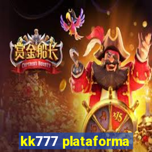 kk777 plataforma